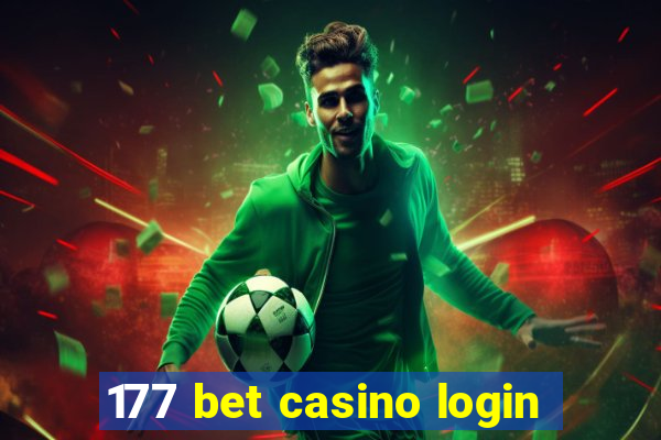 177 bet casino login